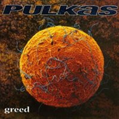 Episodio 1: I Pulkas e l'album Greed (1998)