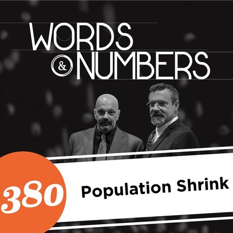 Episode 380: Population Shrink