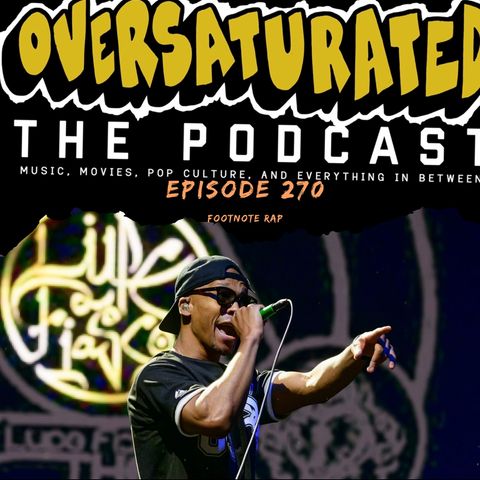 Episode 270 - Footnote Rap
