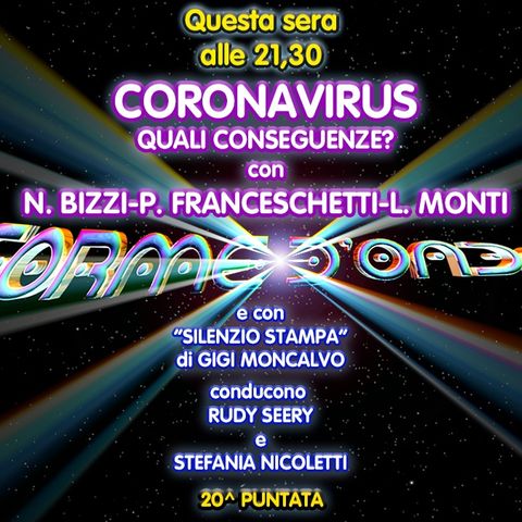 Forme d'Onda - Coronavirus: quali conseguenze? - Nicola Bizzi, Paolo Franceschetti, Luca Monti - 20^ puntata (26/03/2020)