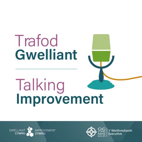 Talking Improvement with Improvement Cymru