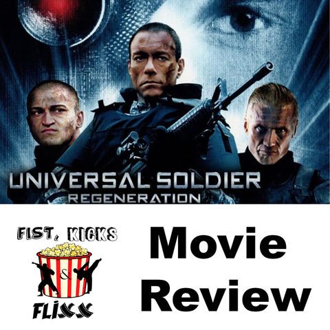 FKF Episode 176 - Universal Soldier Regeneration