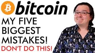 My 5 Biggest Bitcoin & Crypto Mistakes Explained [DON'T DO THIS]