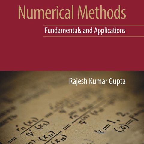 Numerical Methods: Fundamentals and Applications