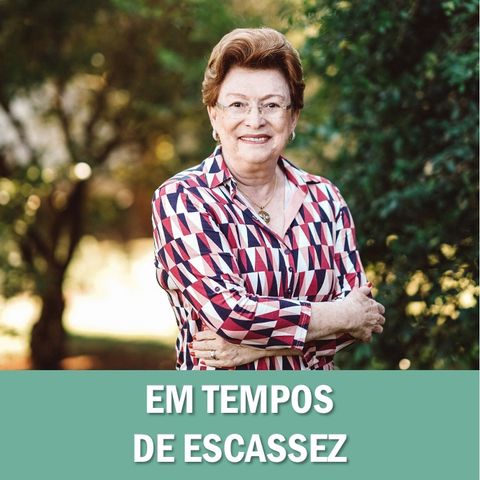 Em tempos de escassez // Pra. Suely Bezerra