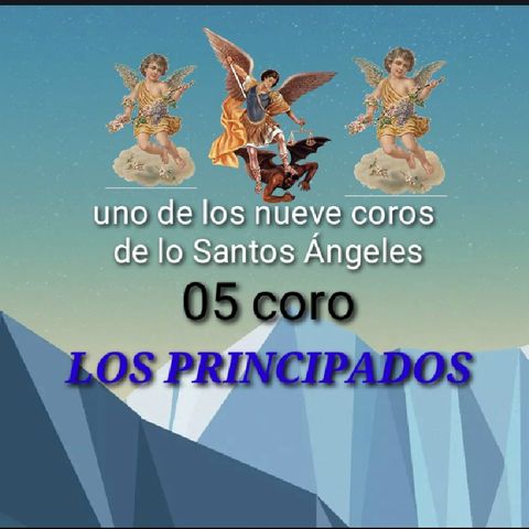 LOS PRINCIPADOS 05 coro de la segunda terna De Los Santos Ángeles