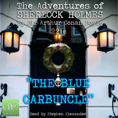 BONUS: The Blue Carbuncle | The Adventures of Sherlock Holmes