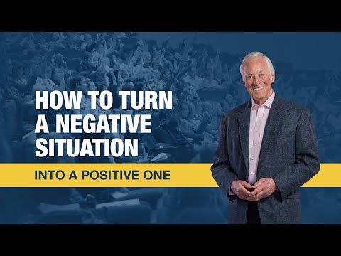 042. How to Turn a Negative Situation into a Positive One  Brian Tracy