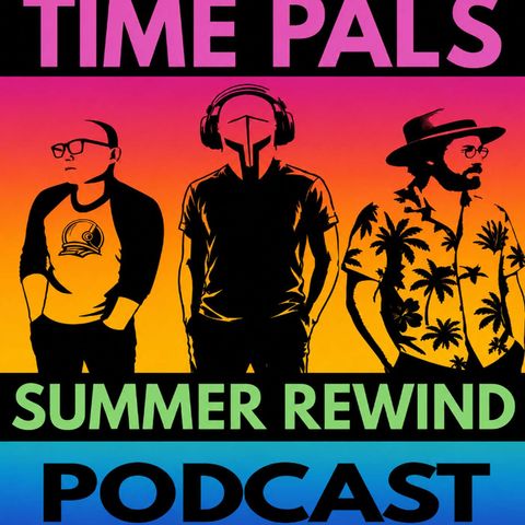 Time Pals Summer Rewind