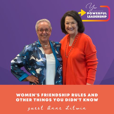 Episode 8: Women's Friendship Rules and Other Things You Didn't Know