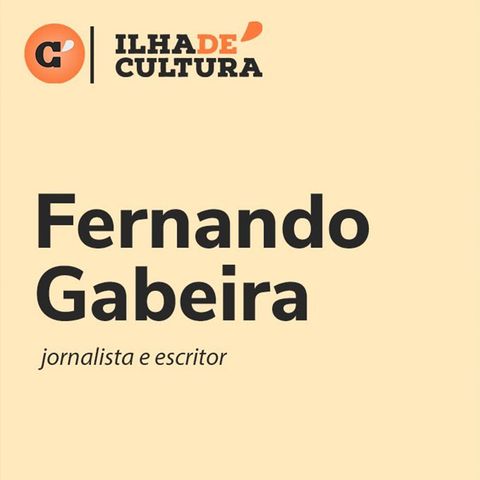 Como escapar das ideologias, com Fernando Gabeira | Ilha de Cultura por Carlos Graieb