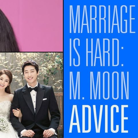 Megan Moon Learns marriage is hard in South Korea and we're taking a look | Dating Advice 7