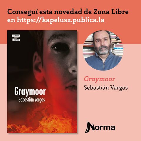 Sebastián Vargas - Graymoor - Cap.11 -  Edit.Norma