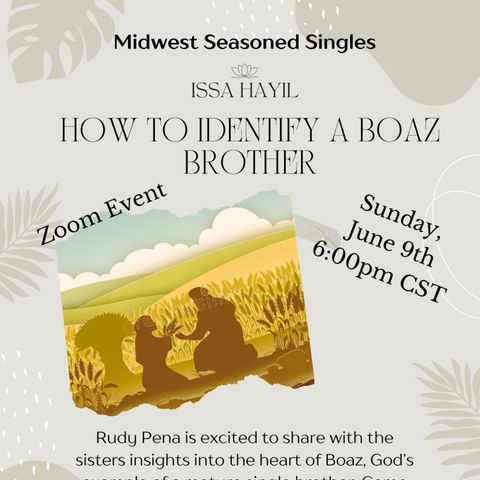 Sisters Boaz Brotherhood Class - How to Identify a Boaz Brother