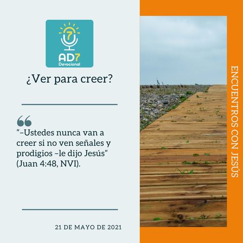 21 de mayo - ¿Ver para creer? - Devocional de Jóvenes - Etiquetas Para Reflexionar