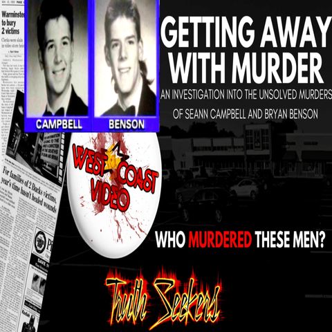 Getting away with murder! Seann Campbell, Bryan Benson cold case murder investigation