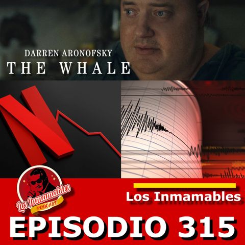 Los Inmamables 315:La Ballena