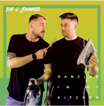 The 2 Johnnies launch new song of the summer 'Dancing In My Kitchen'