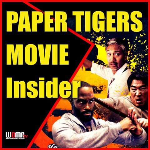 PAPER TIGERS: Movie Insider; From Bruce Lee, not Master Ken, with The Martial Way thru Kung Fu
