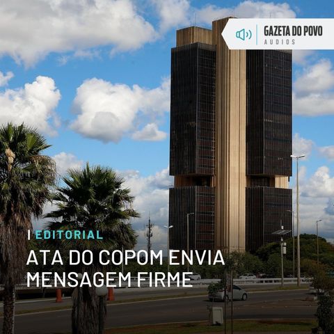 Editorial: Ata do Copom envia mensagem firme