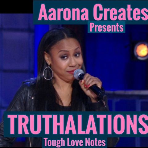 Episode 6 - Lessons & Confessions | Tough Love Notes