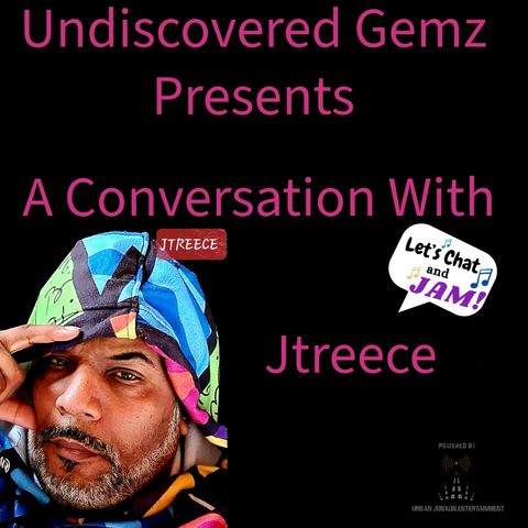 A Conversation With Jtreece