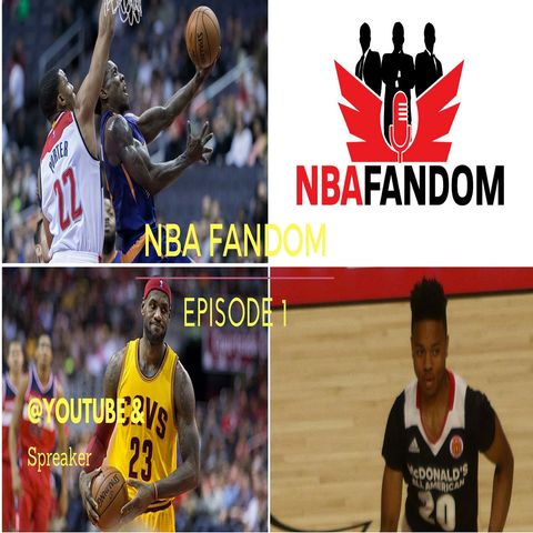 EP 1: “NBA Fandom is Born!”