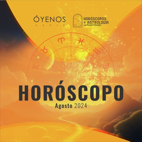 Horóscopo para agosto del 2024