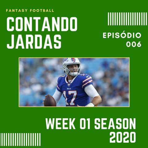 CONTANDO JARDAS FANTASY – EP 006 – WEEK 01 SEASON 2020