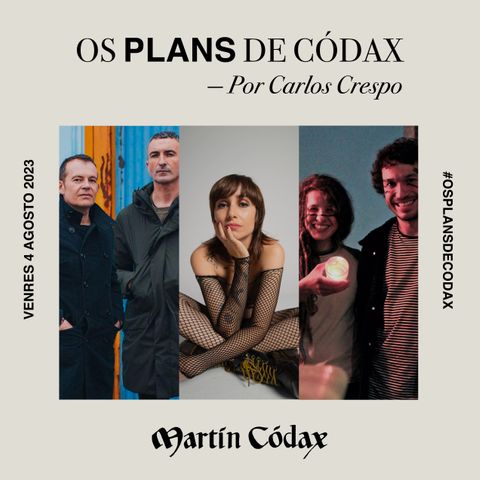 Os Plans de Códax (04/08/2023)