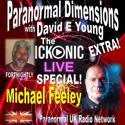 Paranormal Dimensions - Iconic Event with Michael Feeley