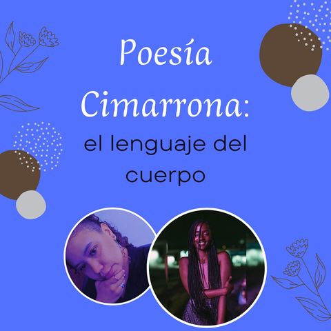 Poesía Cimarrona: el lenguaje del cuerpo