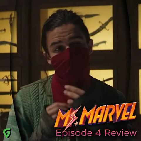 Ms. Marvel Episode 4 Spoilers Review