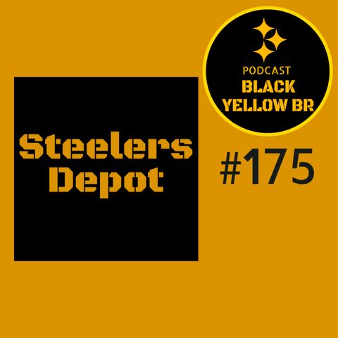 BlackYellowBR 175 – Edição Extra – Steelers Depot