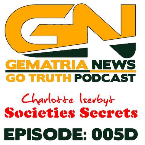 GoTruth-2018.04.29 Societies Secrets 4 of 5