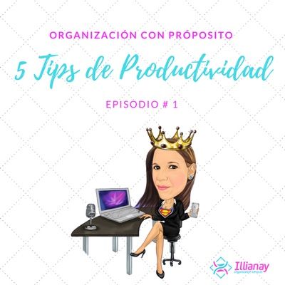 5 Tips De Productividad (EP. #1)