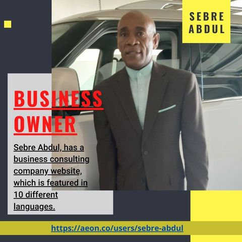Sebre Abdul An Experienced Business Owner