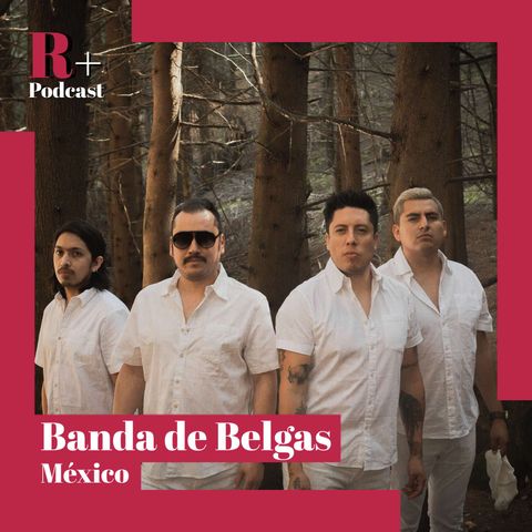 Entrevista Banda de Belgas (México)