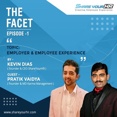 Ep. 01 Employer & Employee Experience with Pratik Vaidya