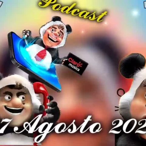 07 Agosto 2024 El Panda Show Podcast