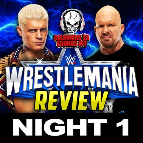 WWE WrestleMania 38 Night 1 Review - THE RETURN OF STONE COLD STEVE AUSTIN AFTER 19 YEARS
