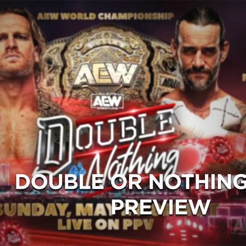 AEW Double or Nothing 2022 Preview: What's Next #170