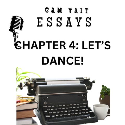 CHAPTER 4: LET'S DANCE TO 5 YEARS