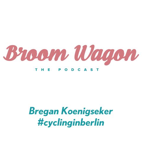 Bregan Koenigseker  #cyclinginberlin