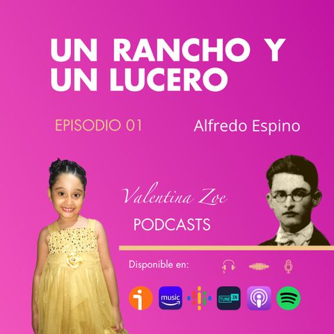 UN RANCHO Y UN LUCERO POEMA DE ALFREDO ESPINO | Poema Un Rancho y Un Lucero | Valentina Zoe