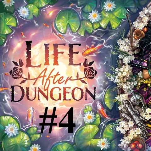 La vita dopo il dungeon - Puntata 04