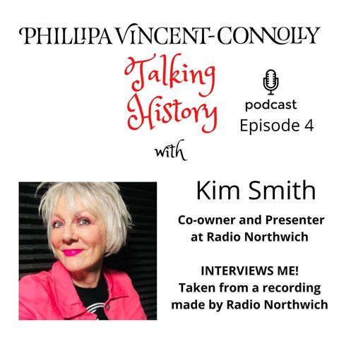 Episode 4 - Kim Smith interviews me