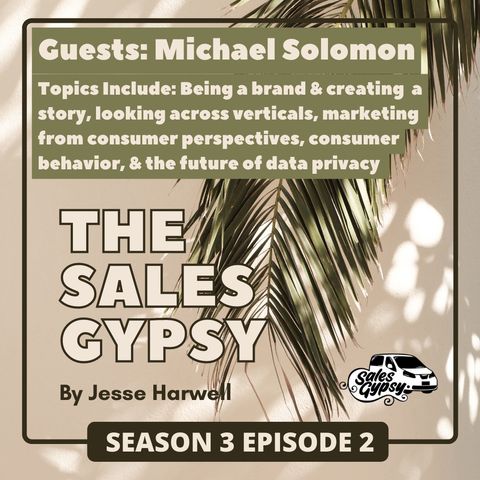 Sales Gypsy Season 3: Episode 2 - Michael Solomon