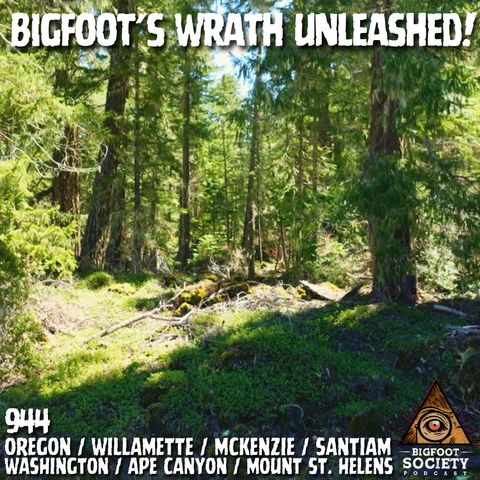 Oregon Fires Are Making Bigfoot Uncontrollable!