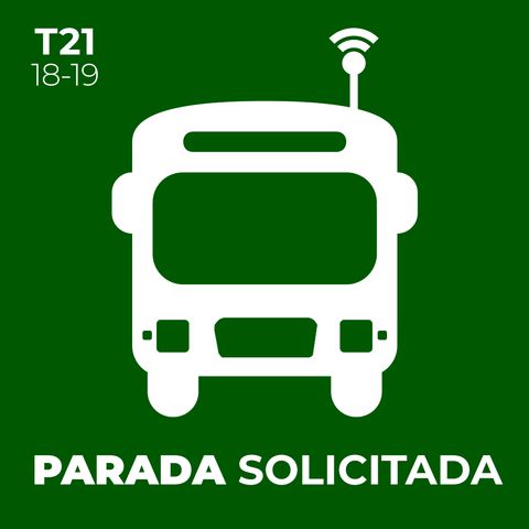T21 E04. Parada Solicitada. Hielo (enero 2019)